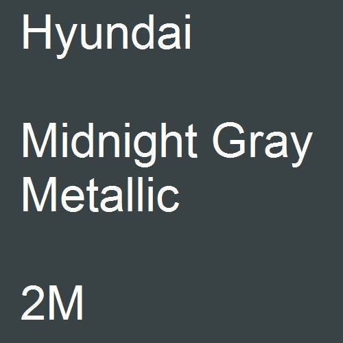 Hyundai, Midnight Gray Metallic, 2M.